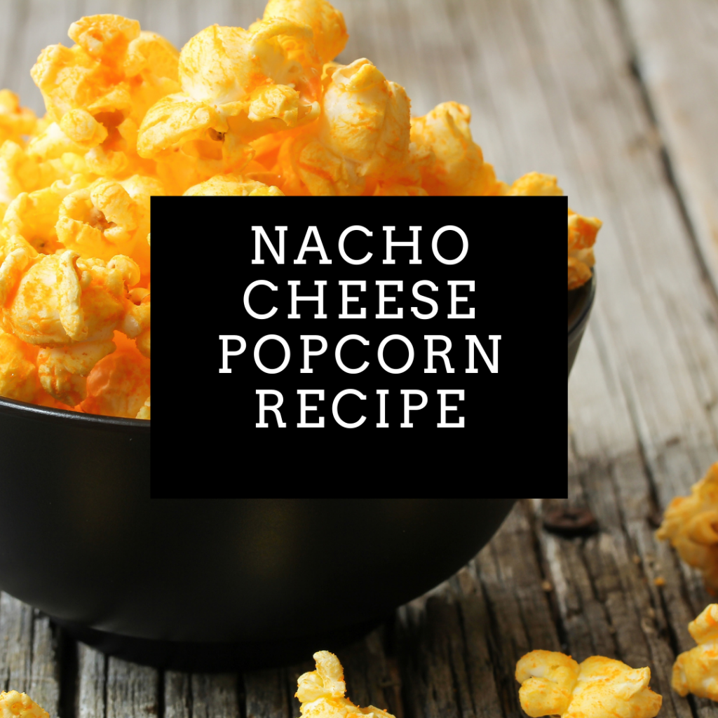 Nacho Cheese popcorn recipe. Quick and easy snack recipe for kids and family.