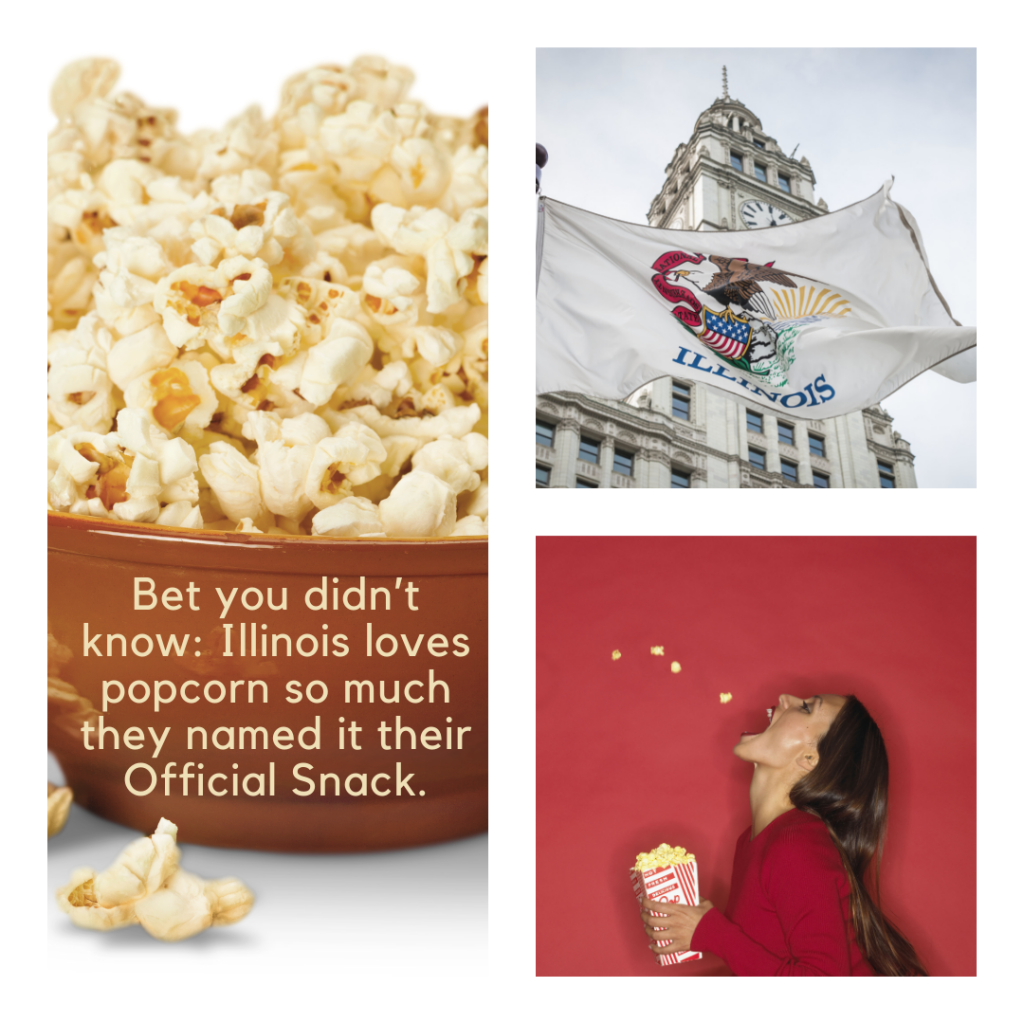 Illinois loves popcorn so much, they named it their Official Snack. Popcorn recipes.