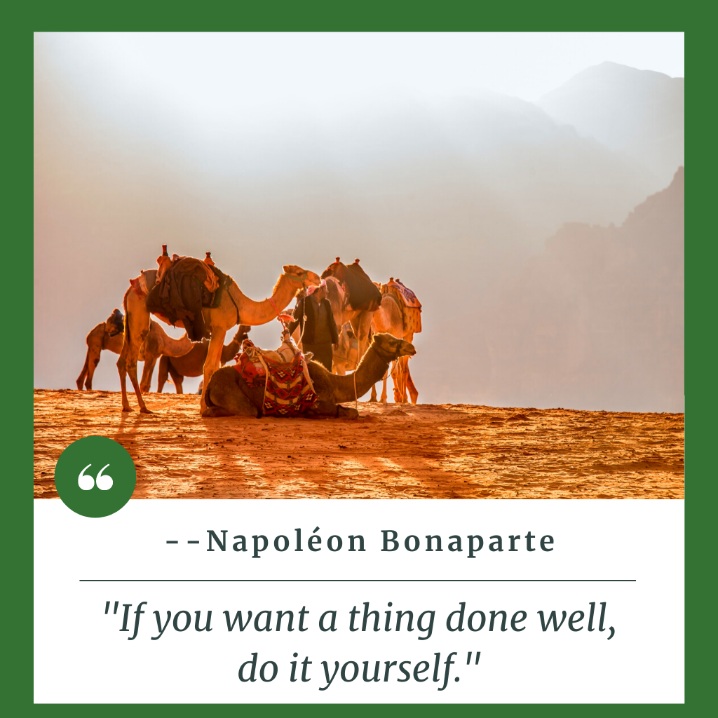 be inspired by quotes from Napoleon Bonaparte