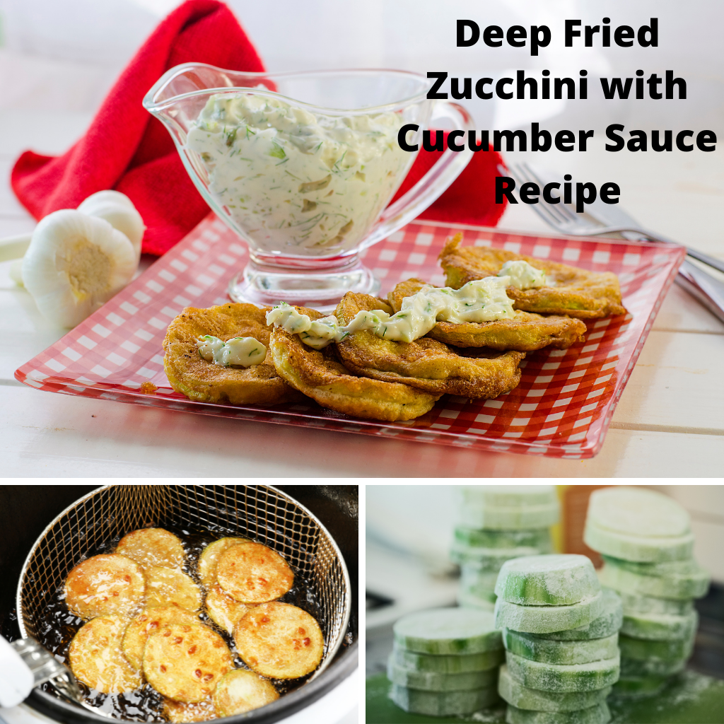 Deep Fried Zucchini with Cucumber Sauce Recipe