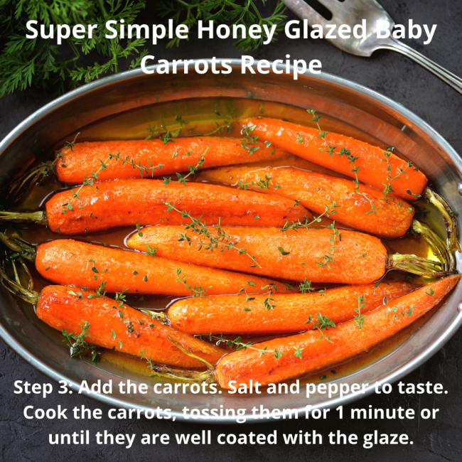 Super Simple Honey Glazed Baby Carrots Recipe - Burning Curiosity